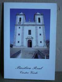 Colecção de postais sobre a Basílica Real de Castro Verde