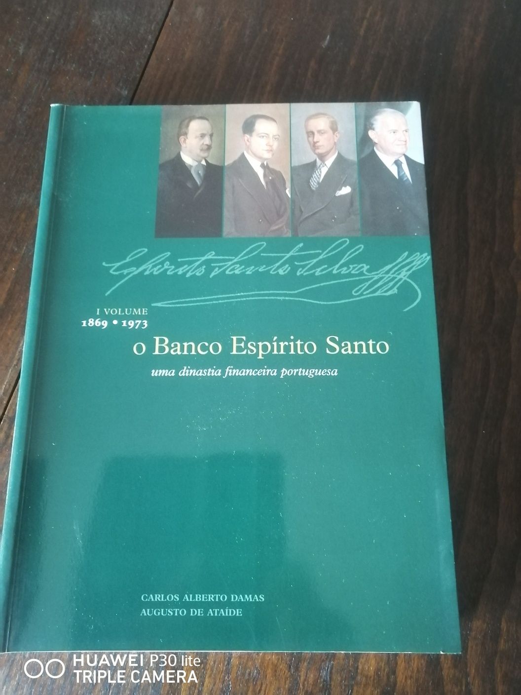 O Banco Espírito Santo 1*volume uma dinastia financeira portuguesa