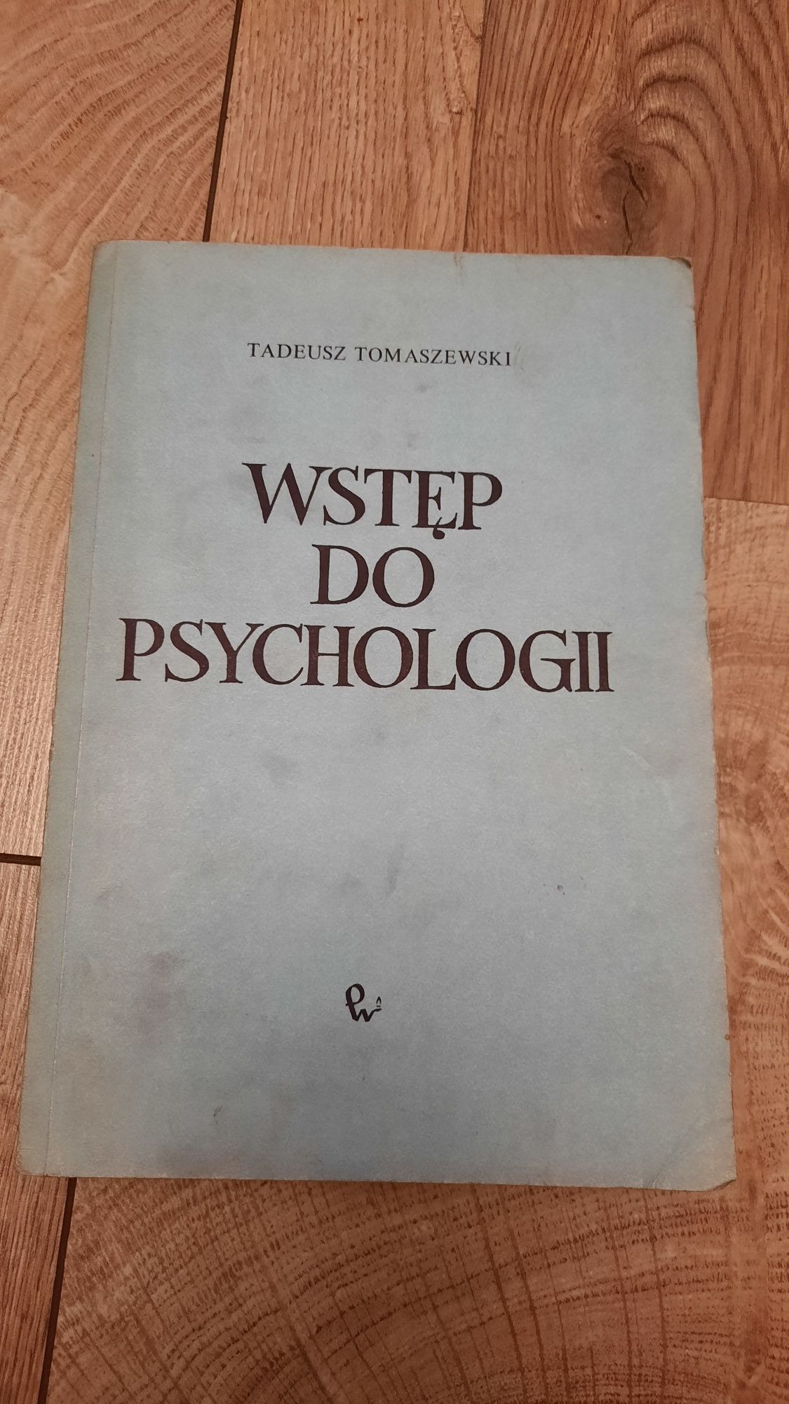 Wstęp do psychologii, Tadeusz Tomaszewski