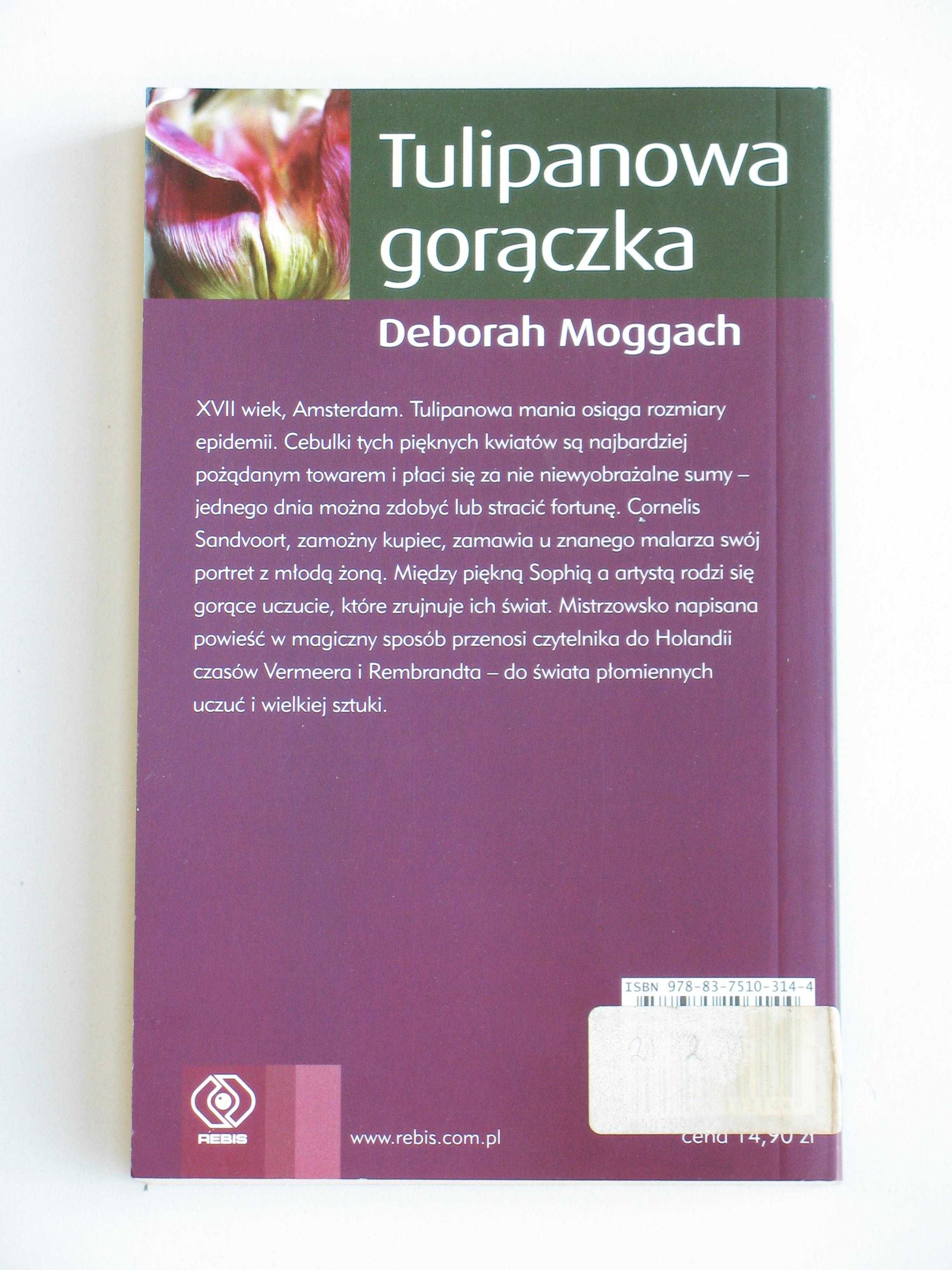 Tulipanowa gorączka - Deborah Moggach