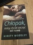 Książka chłopak który chciał zaczać od nowa kristy moseley