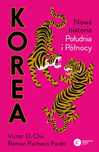 Korea. Nowa Historia Południa I Północy Copernicus Center Press