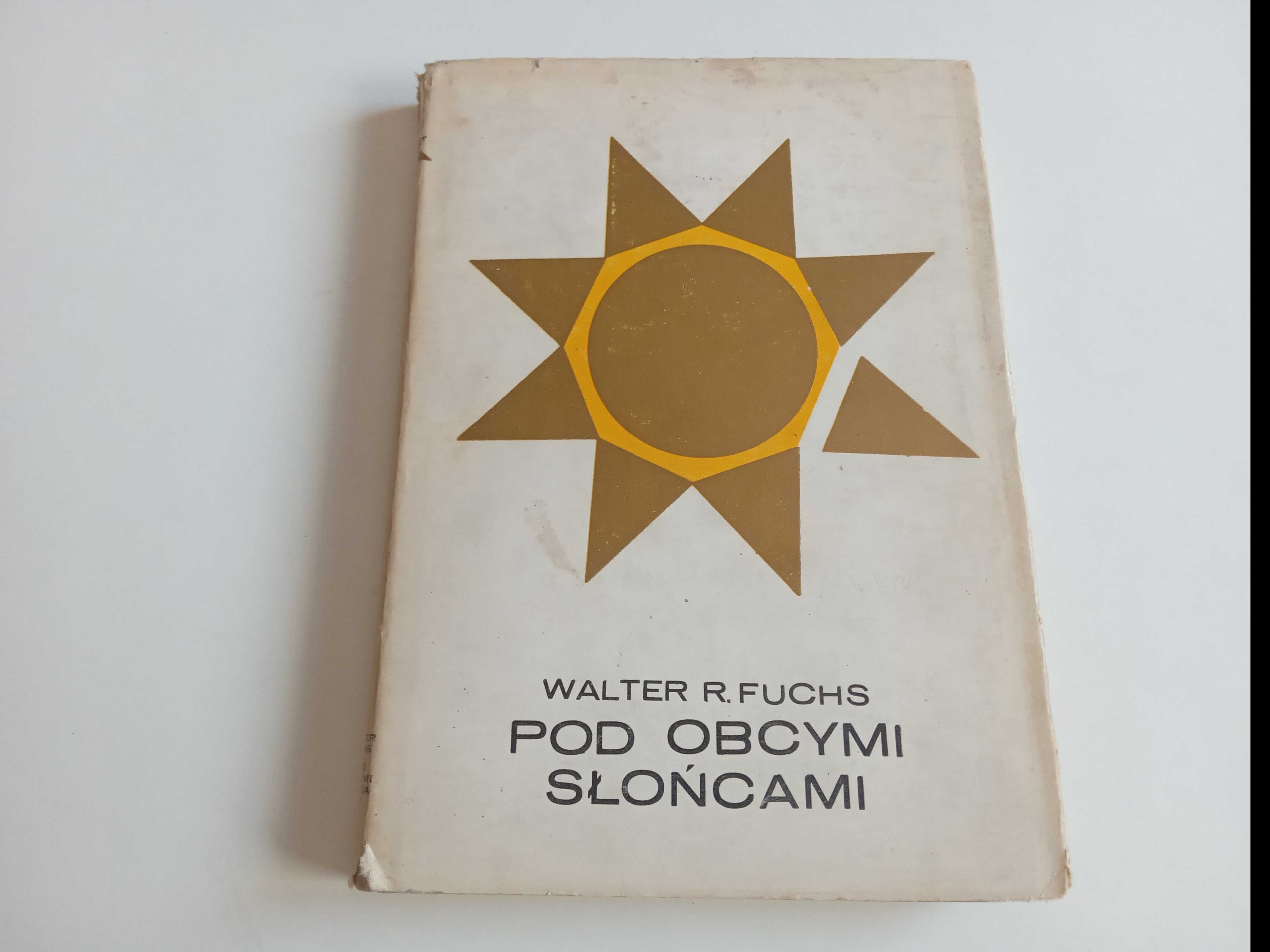 Pod obcymi słońcami -Walter Fuchs