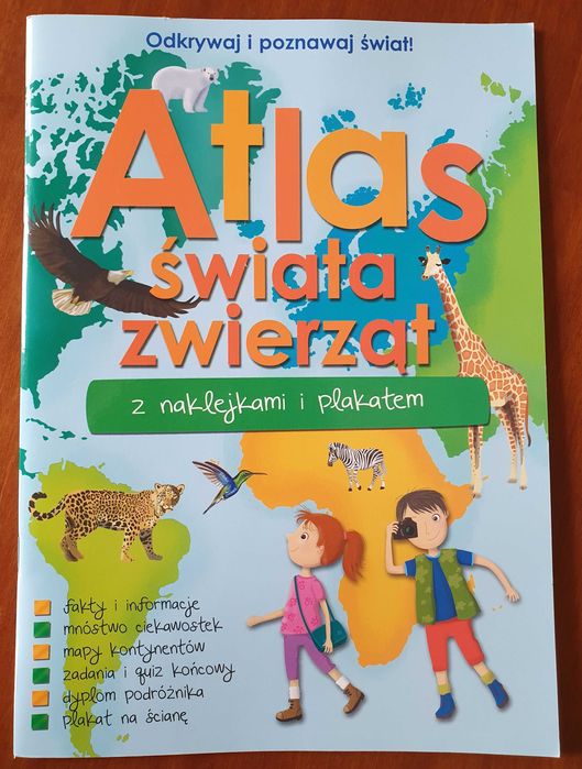 Odkrywaj i poznawaj świat. Atlas świata zwierząt