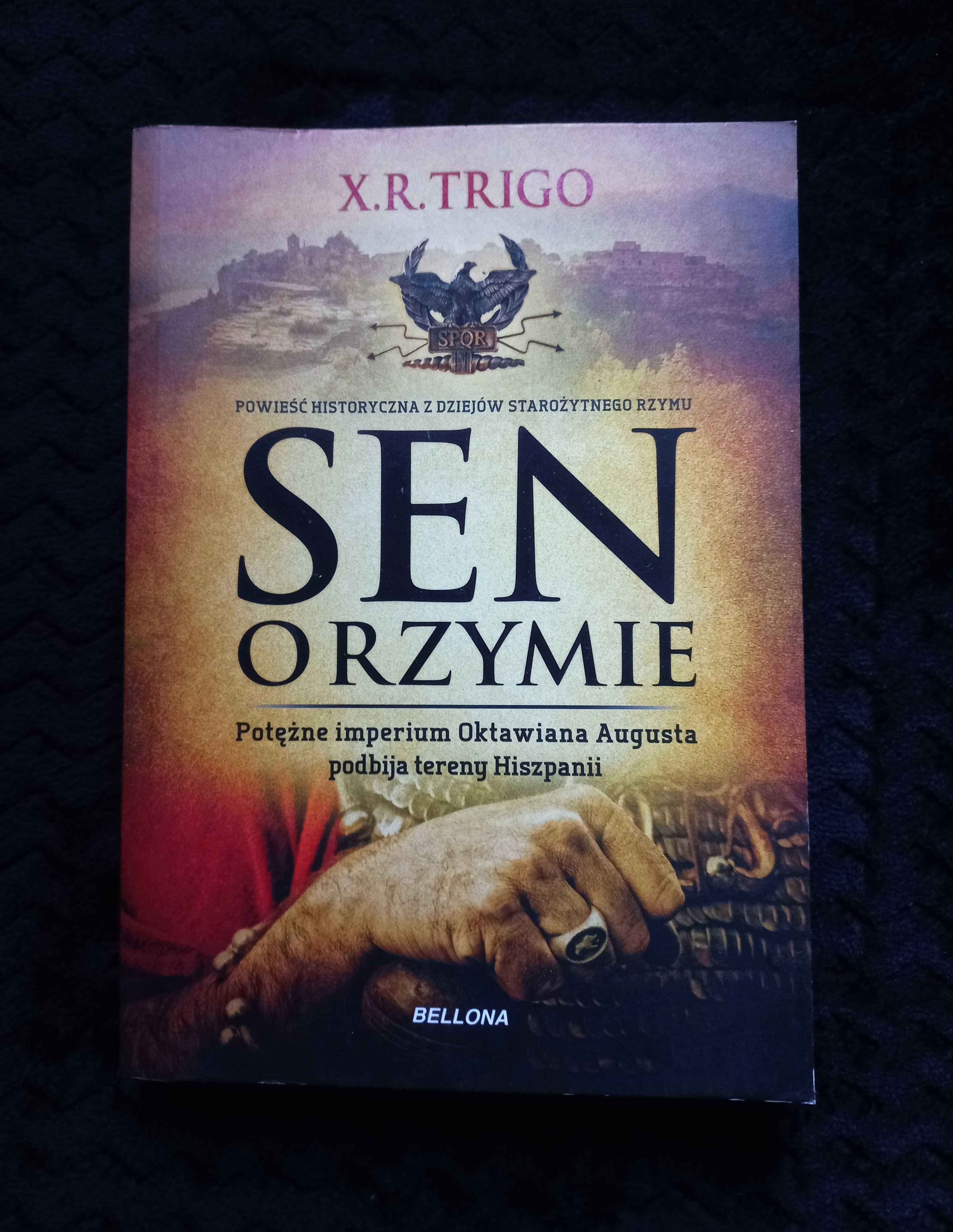 Książka "Sen o Rzymie" - Xulio Ricardo Trigo
