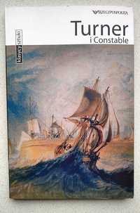 Turner i Constable. Seria klasycy sztuki.