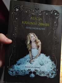 Alicja w Krainie Zombie - Showalter Gena