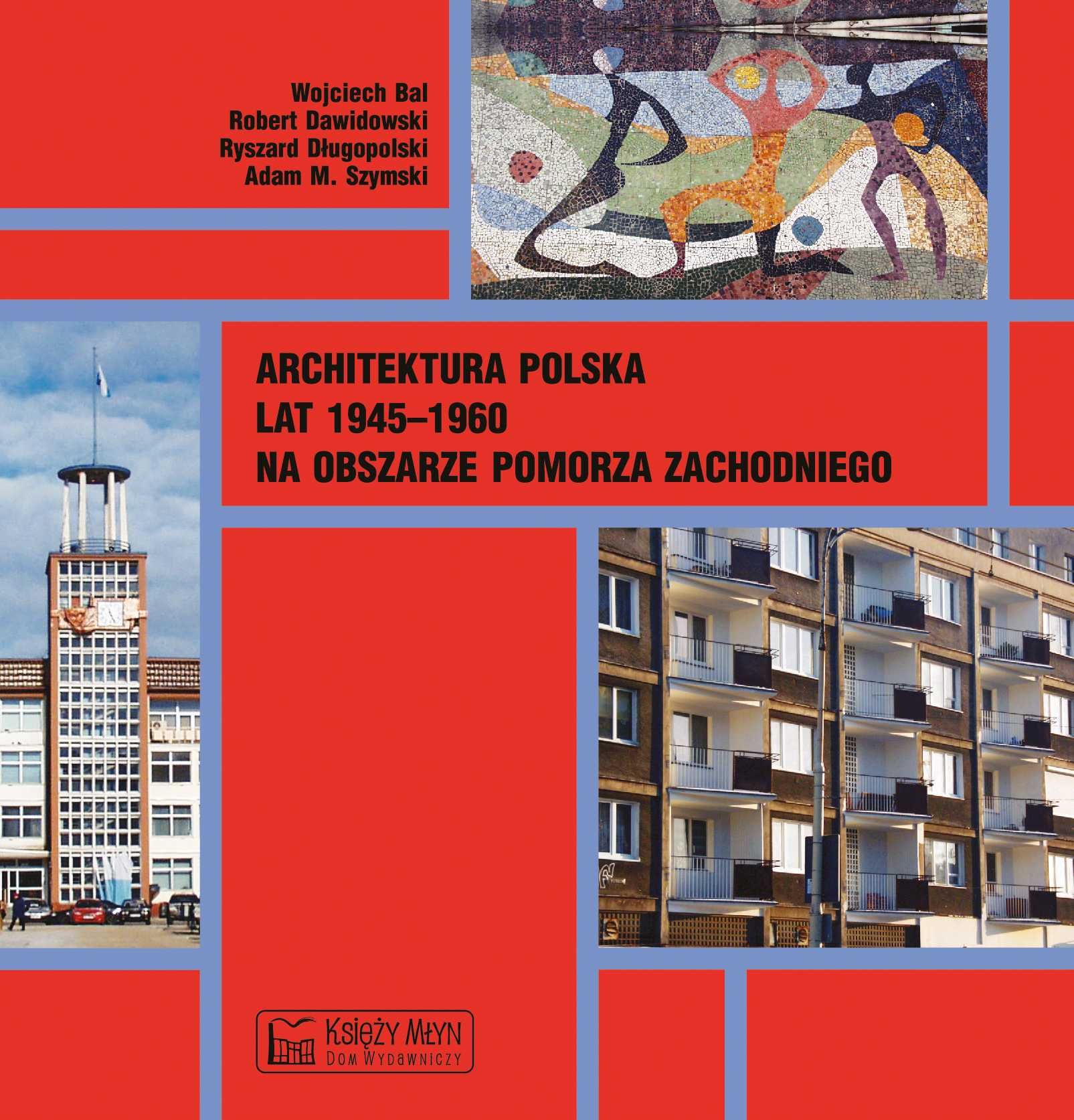 Architektura polska lat 1945.–1960 na obszarze Pomorza Zachodniego