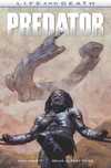 Life & Death. Predator Scream Comics Dan Abnett, Brian Albert Thies Ro