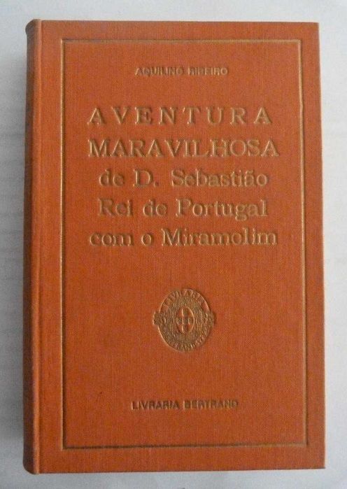 Aventura maravilhosa de D. Sebastião Rei de Aquilino Ribeiro