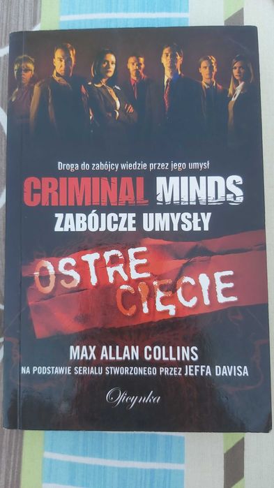 Max Allan Collins Cryminal Minds zabójcze umysły ostre cięcie