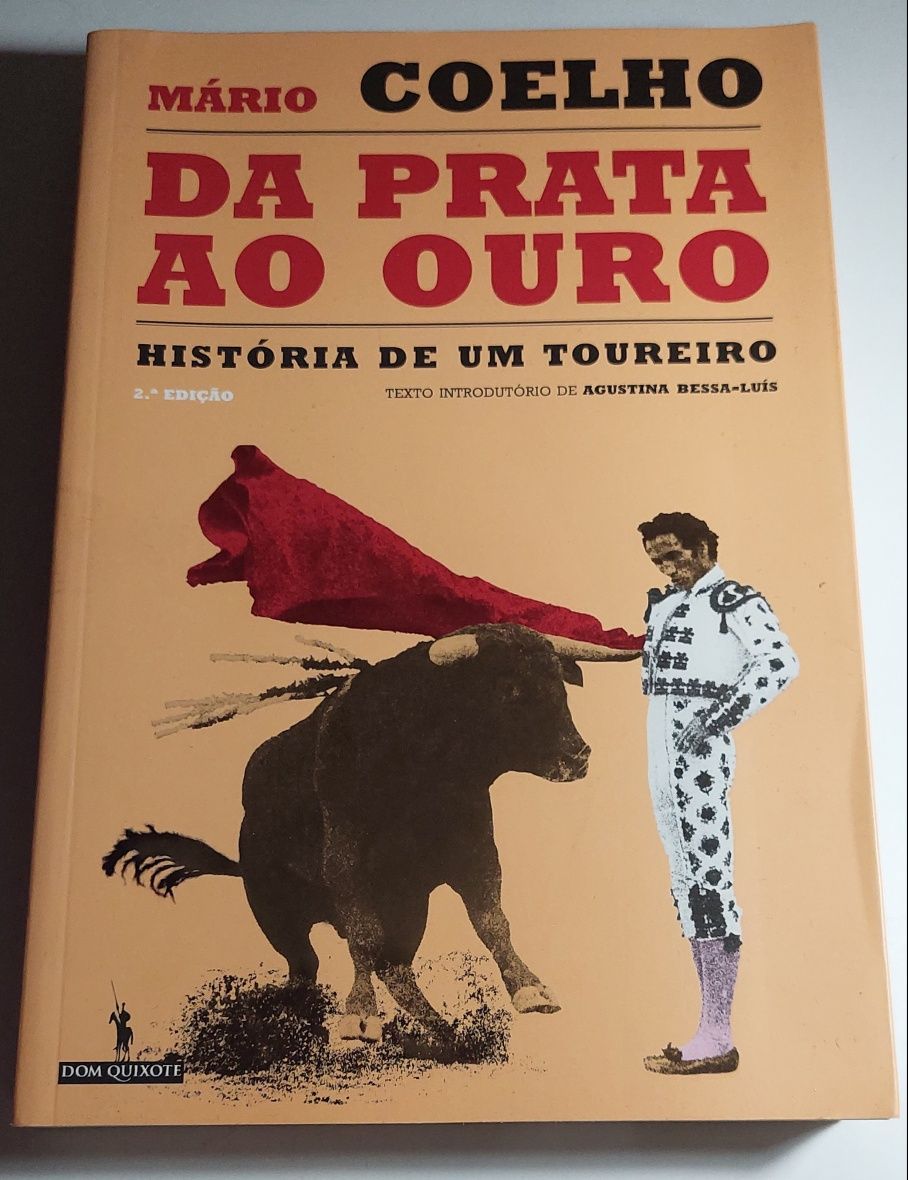 Da Prata ao Ouro, História de um Toureiro - Mário Coelho