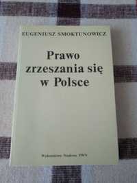 Prawo zrzeszania się w Polsce, Eugeniusz Smoktunowicz