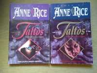Anne Rice - Taltos (2 Volumes) Obra completa