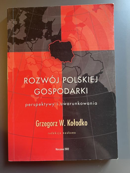 Rozwój polskiej gospodarki... Grzegorz Kołodko