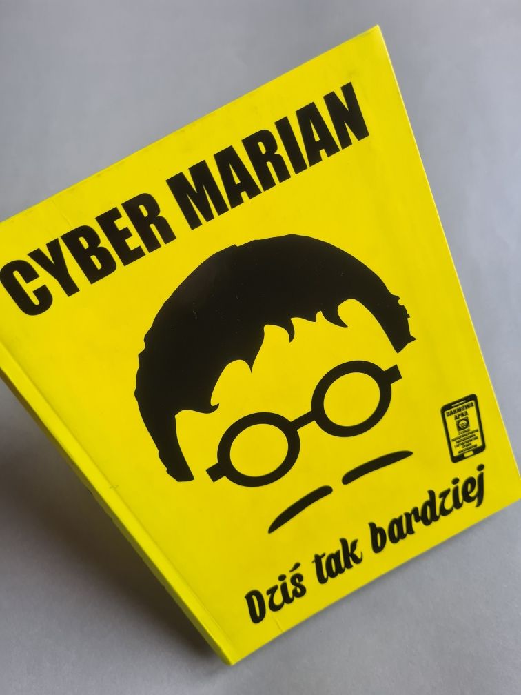 Dziś tak bardziej - Cyber Marian