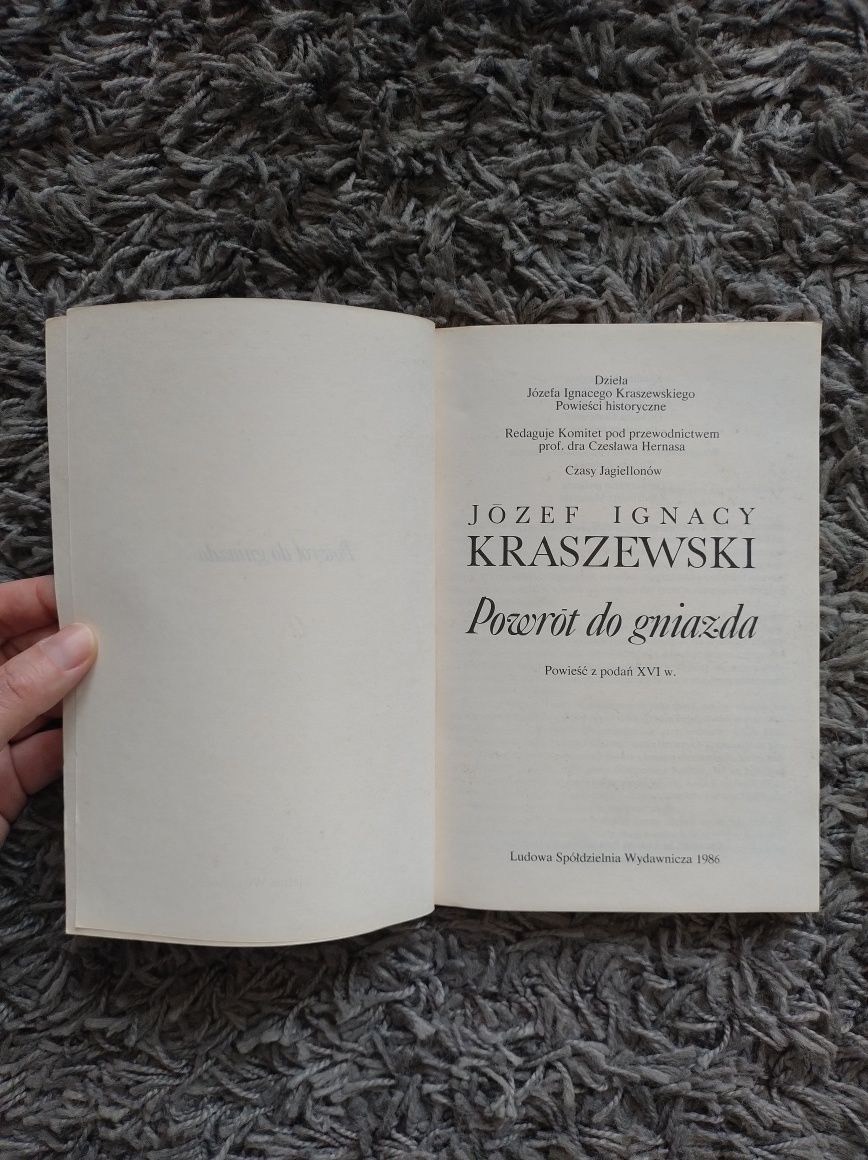 Józef Ignacy Kraszewski Powrót do gniazda 1986