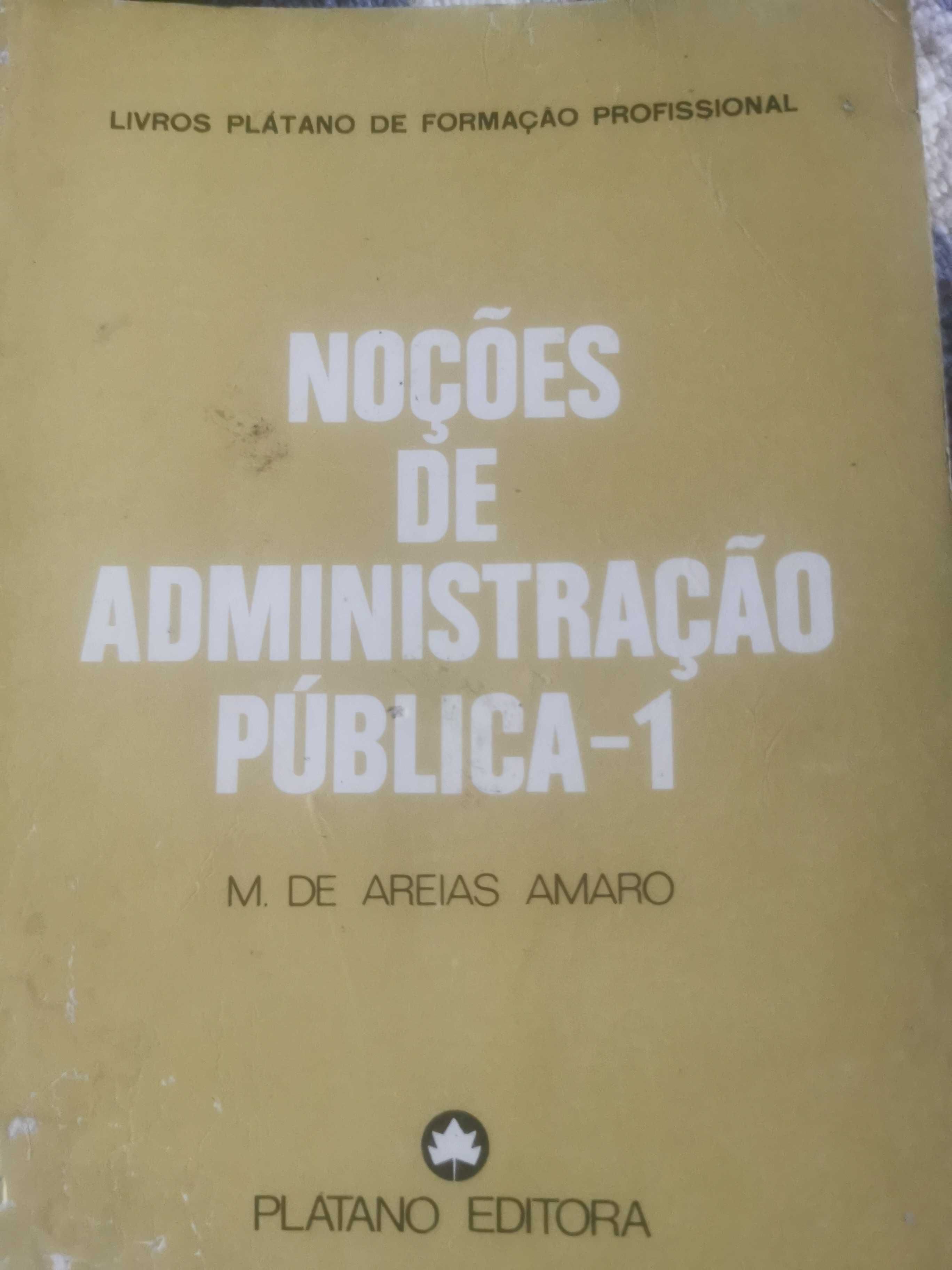 Livro Noções De Administração Pública - 1 de AREIAS AMARO. (A. M. de)