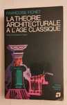 Essai + observations sur l' architecture, La théorie architecturale à
