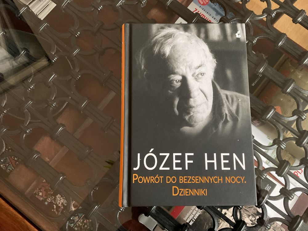 Józef Hen Powrót do bezsennych nocy. Dzienniki.