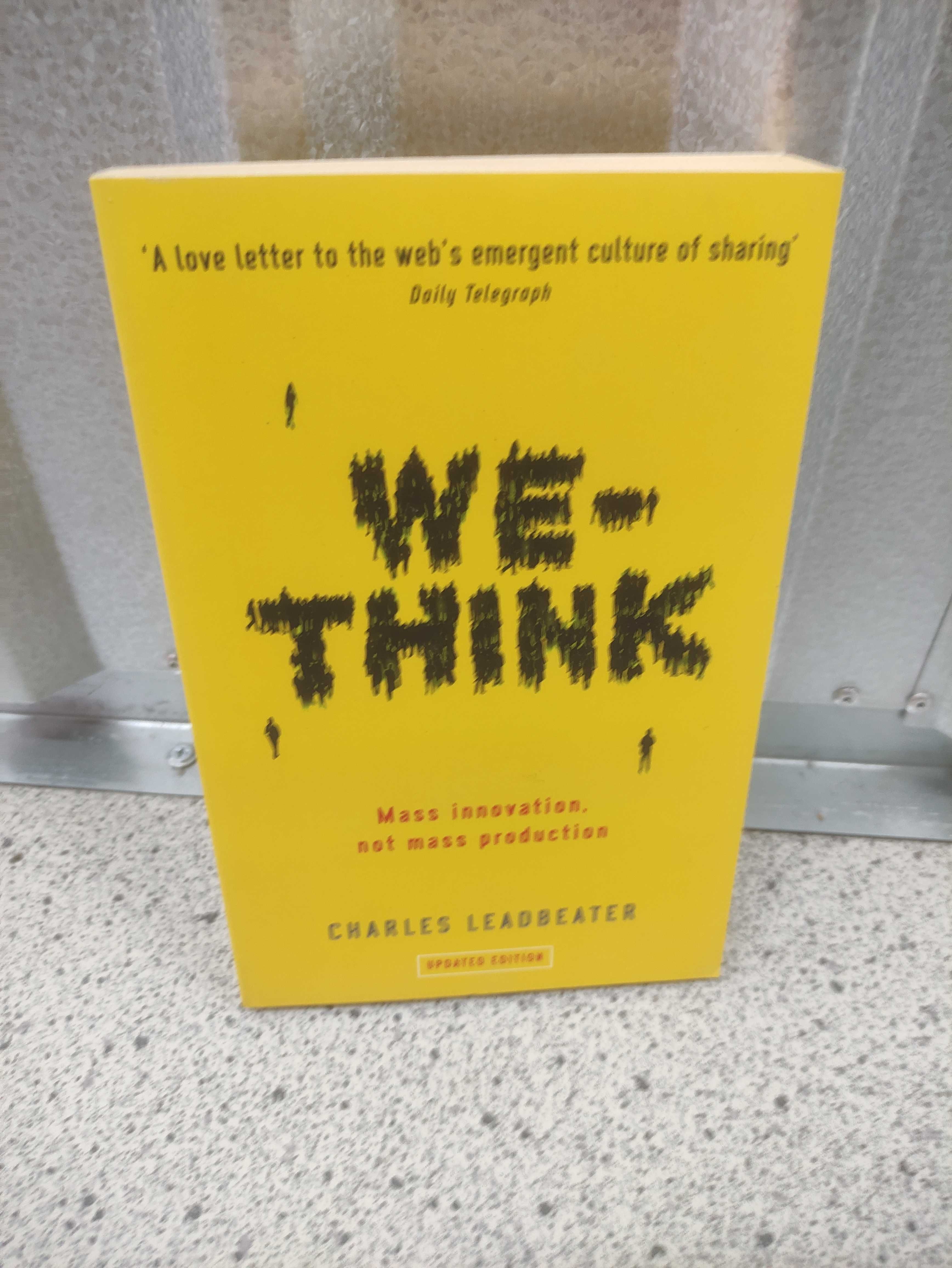 WE-THINK Charles Leadbeater