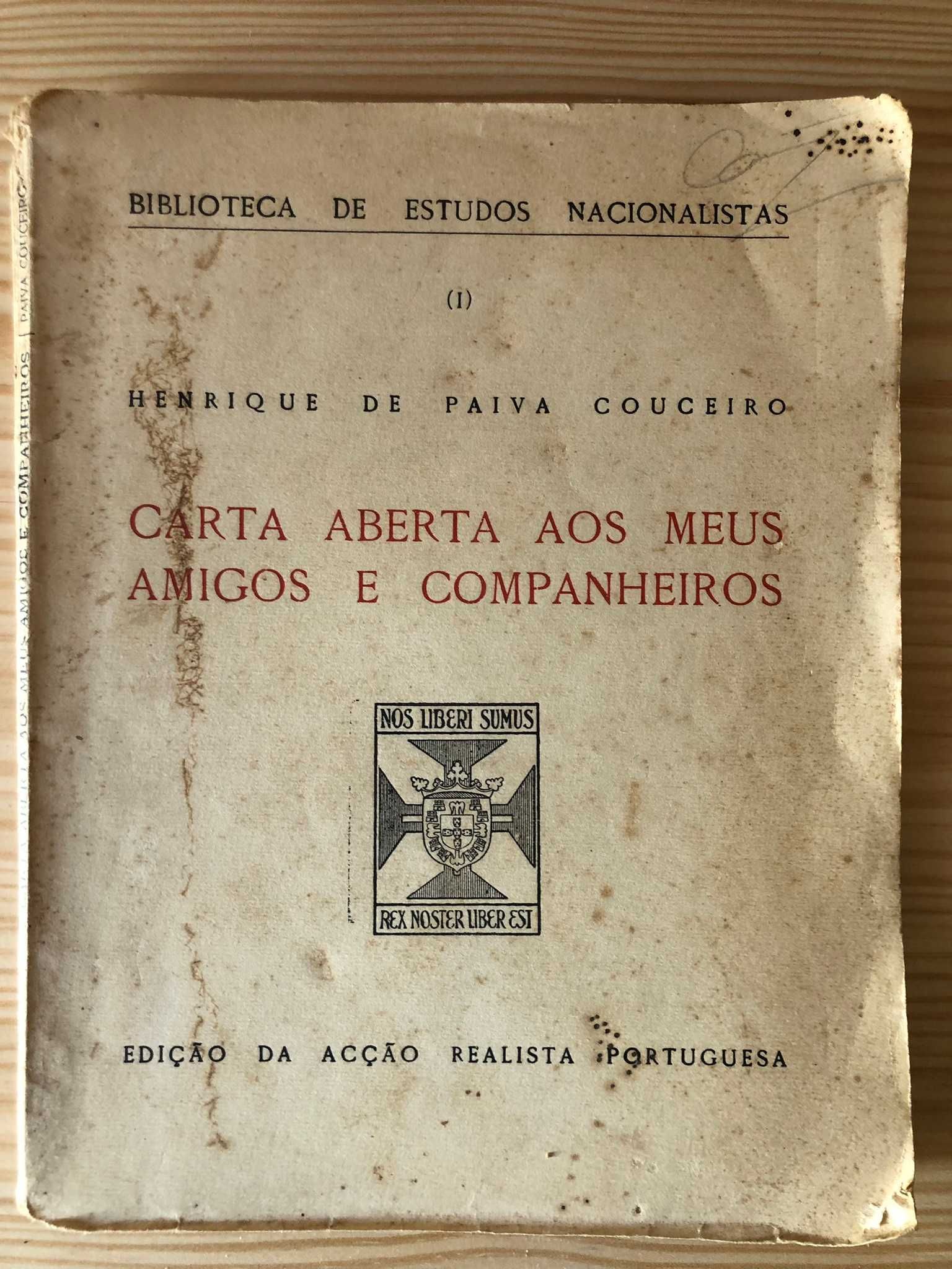 Carta Aberta aos meus Amigos e Companheiros - Henrique Paiva Couceiro