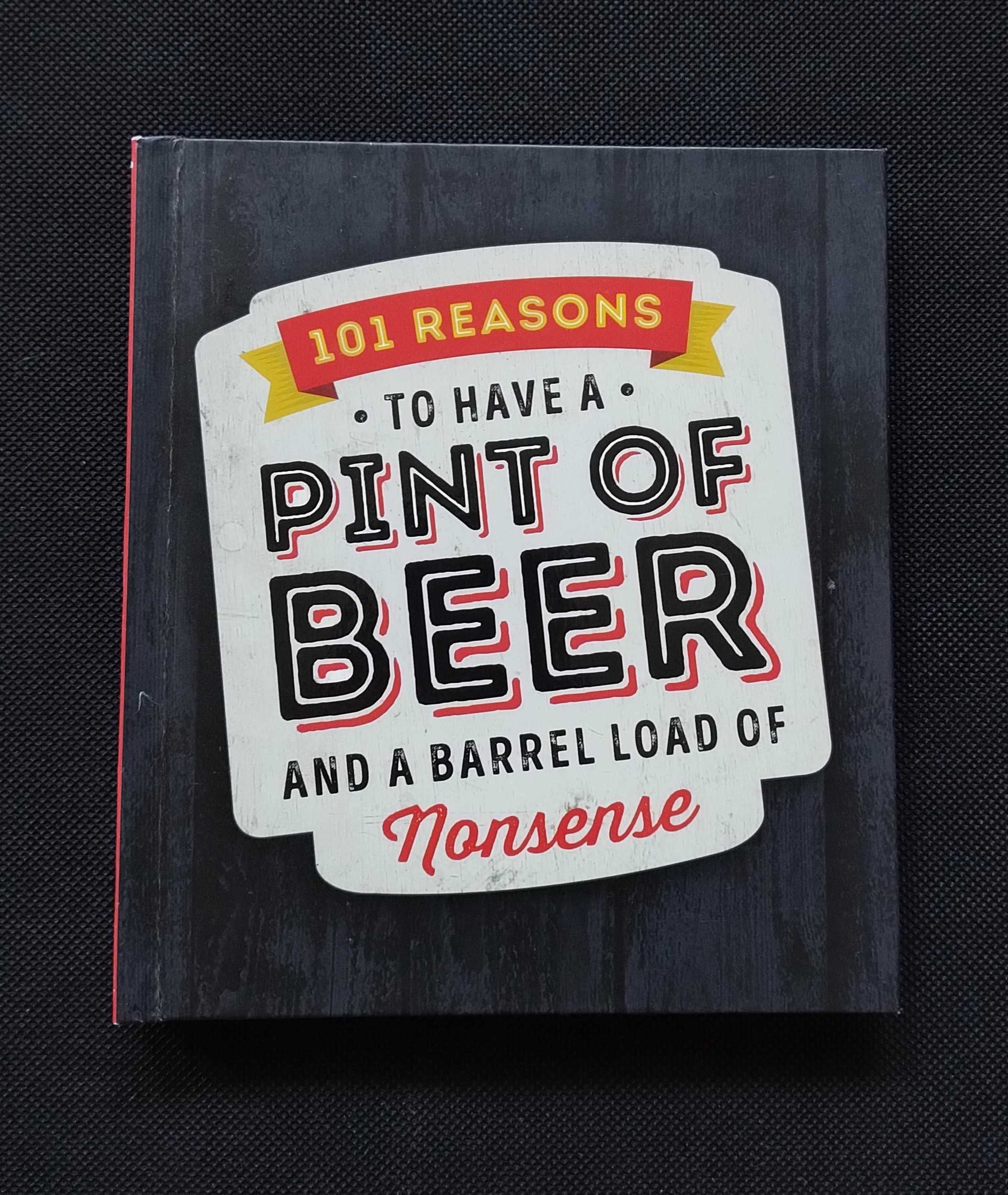 101 Reasons To Have A Pint Of Beer książka po angielsku english book