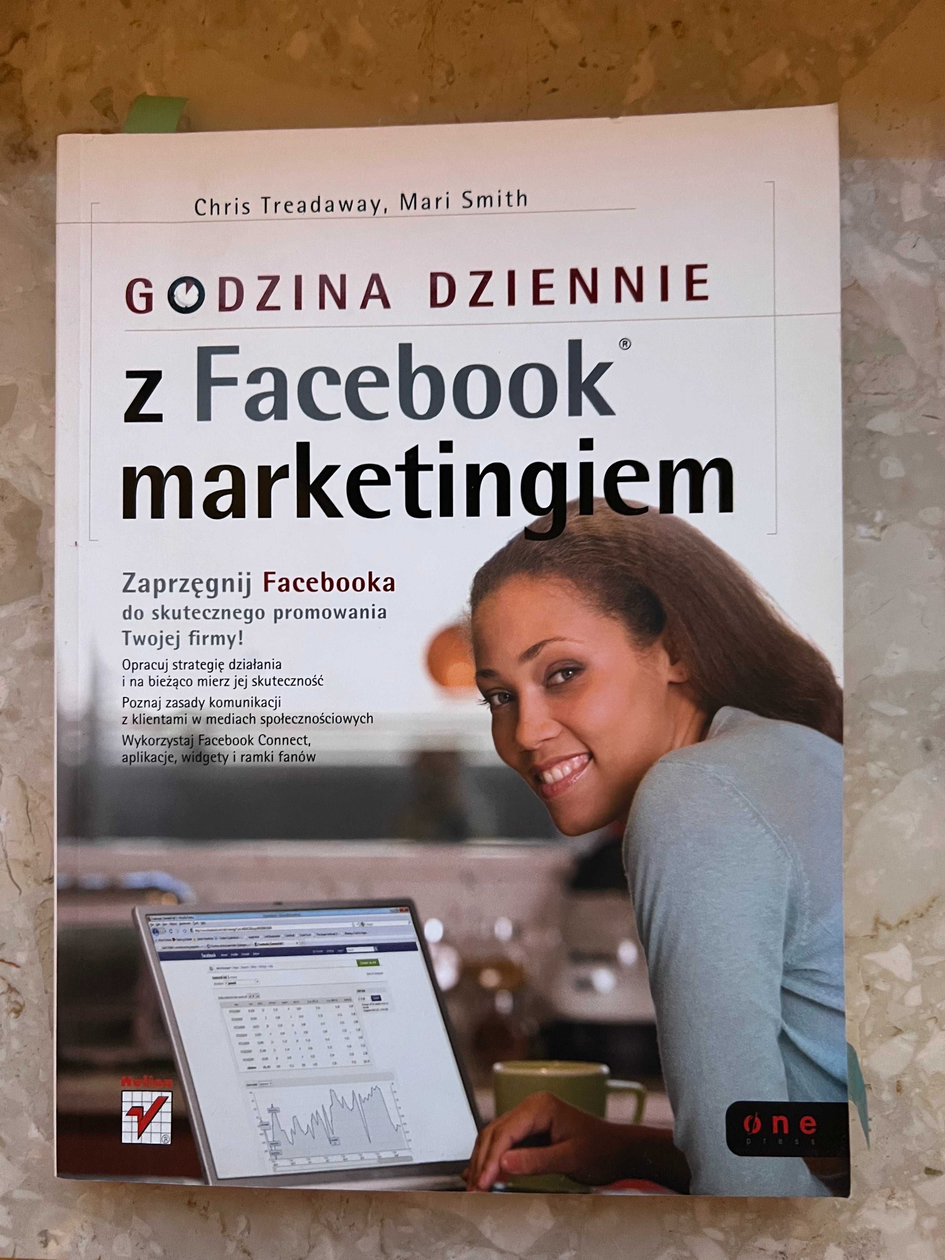 "Godzina dziennie z Facebook marketingiem"
Chris Treadaway, Mari Smith