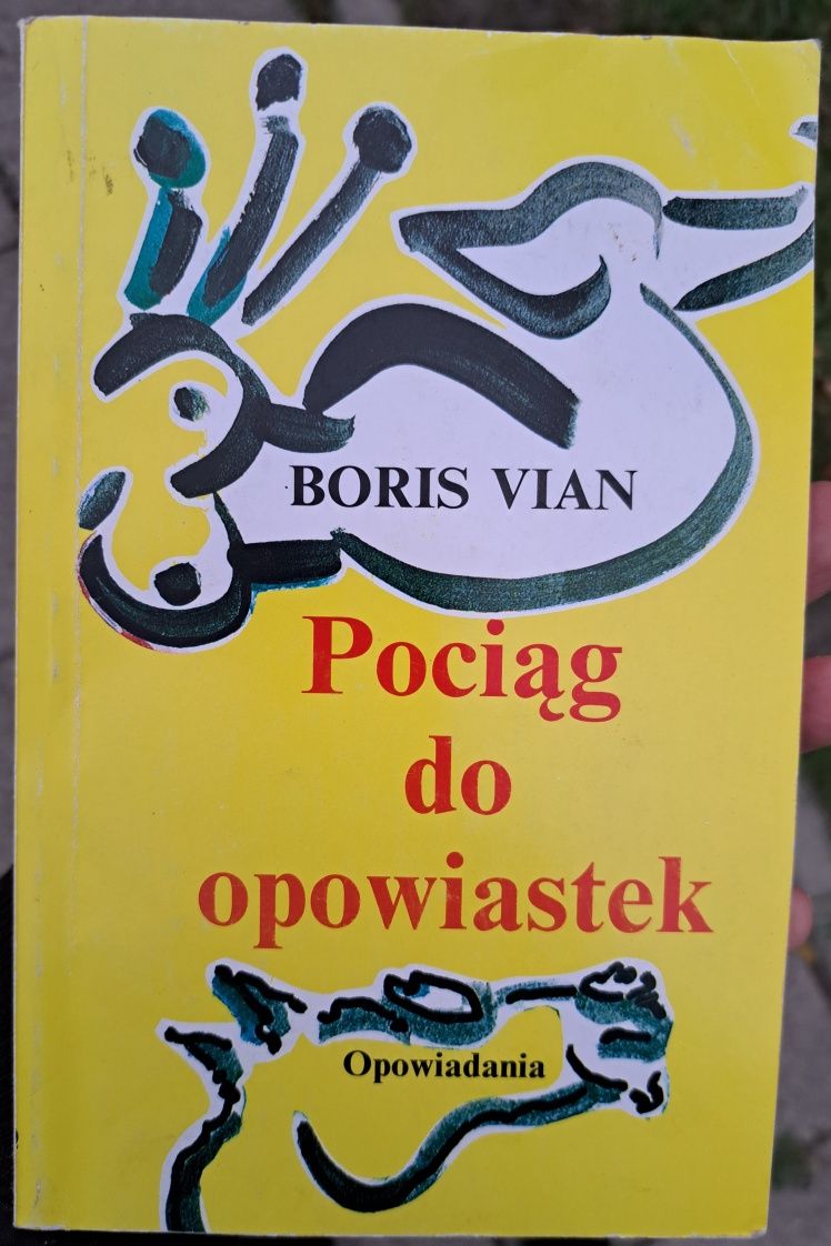 Boris Vian Pociąg do opowiastek Opowiadania