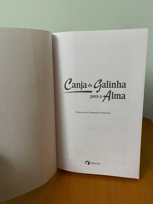 Canja de Galinha para a Alma - Jack Canfield, Mark Hansen, Amy Newmark