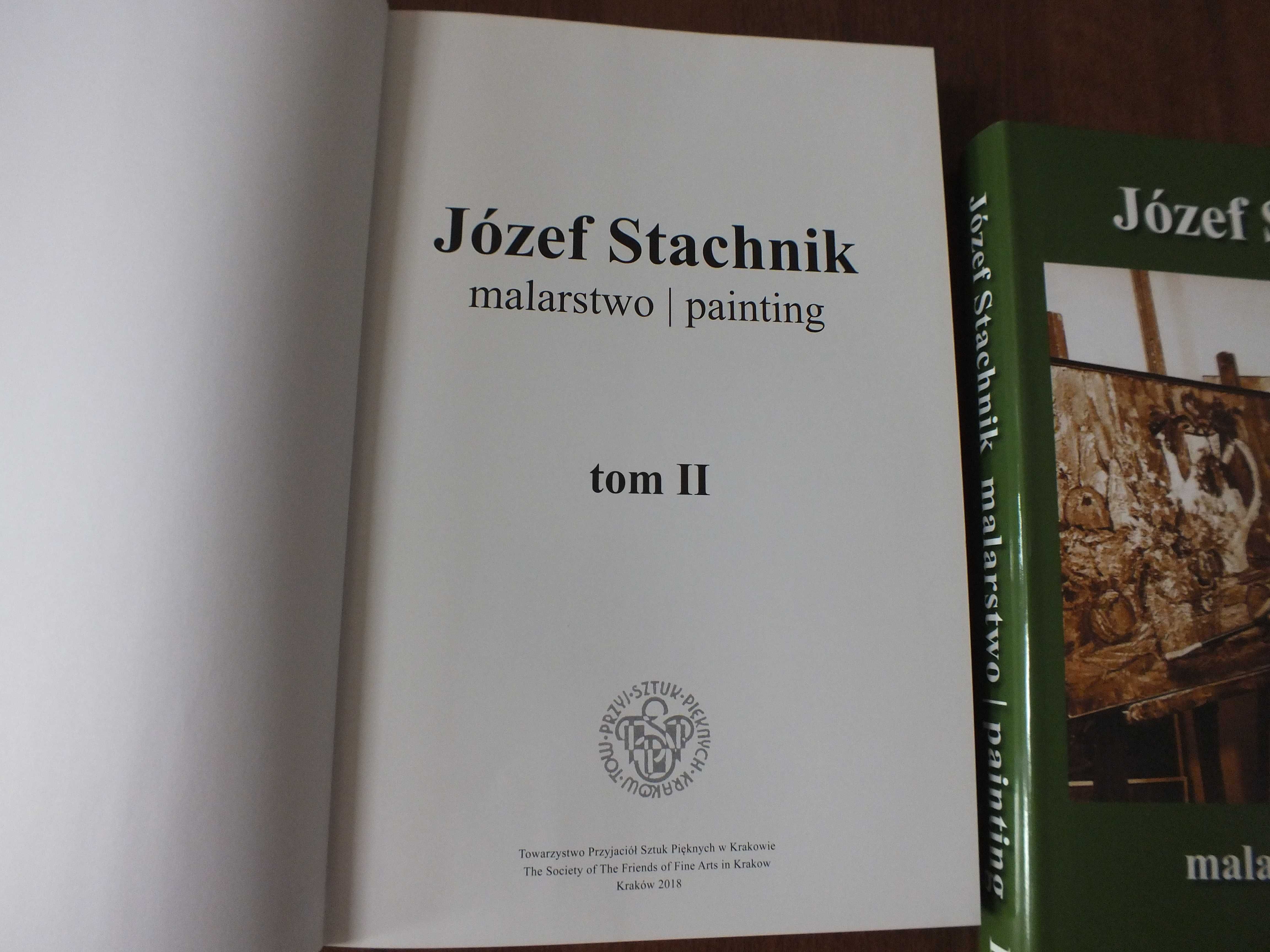 Józef Stachnik MALARSTWO-Tom I i II.Wyd. Kraków 2018 Stan- Nowa