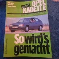 Sam naprawiam instrukcja obsługi Opel Kadett E Diesel