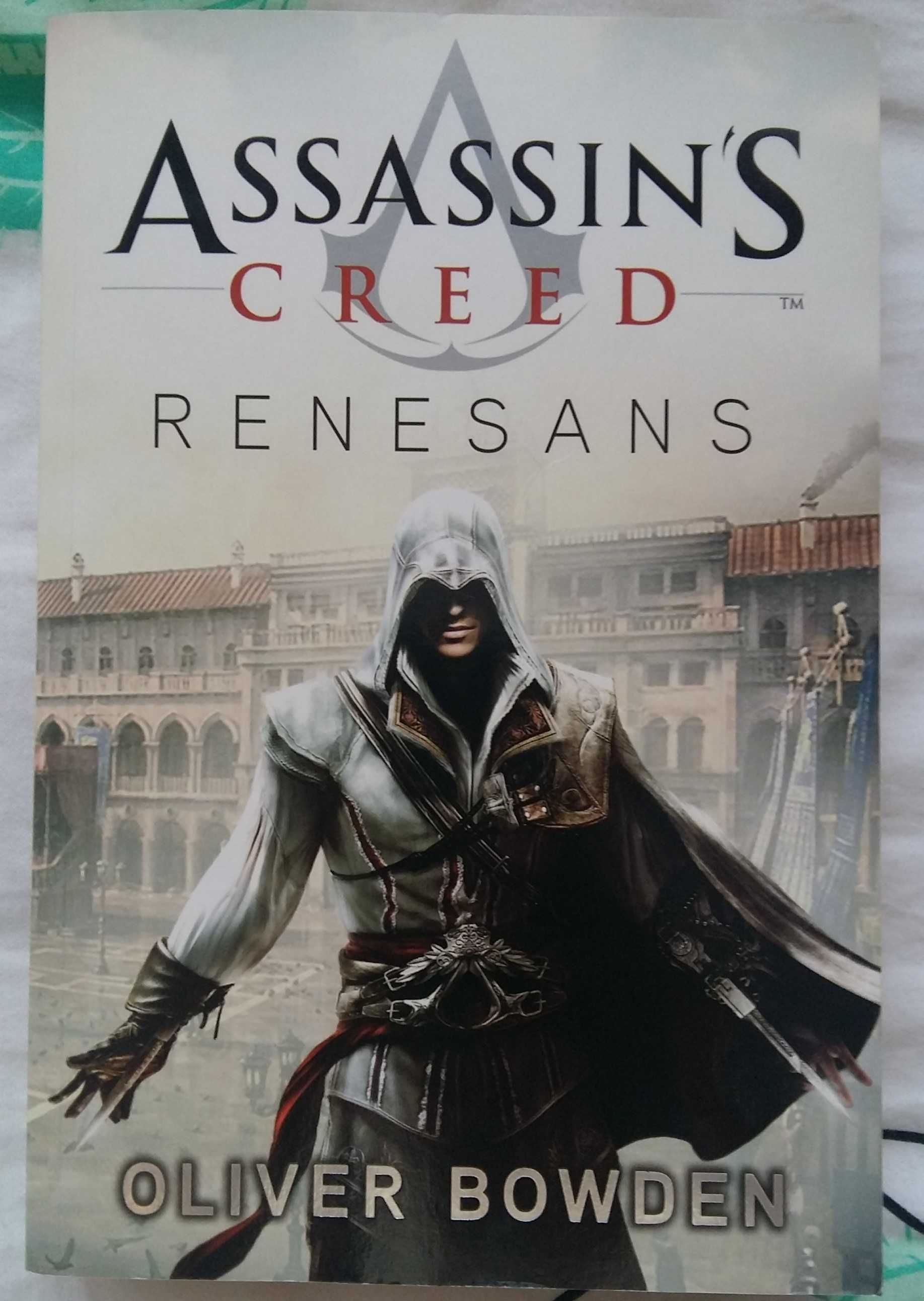 Oliver Bowden - Assassin’s Creed: Renesans