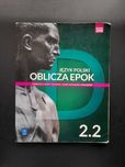 OBLICZA EPOK 2.2 - podręcznik do polskiego