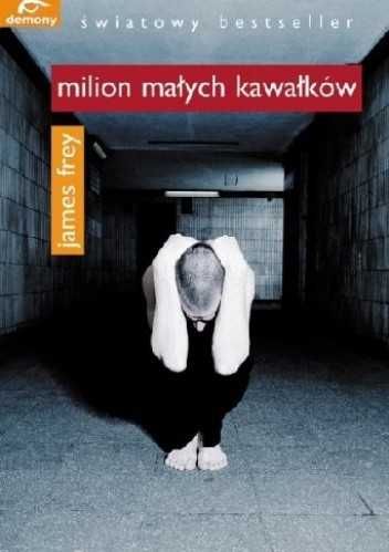 Milion małych kawałków James Frey