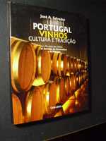 Salvador (José A.);Portugal-Vinhos-Cultura e Tradição-As Rotas