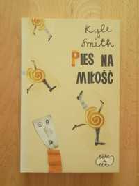 Pies na miłość Kyle Smith - NOWA!