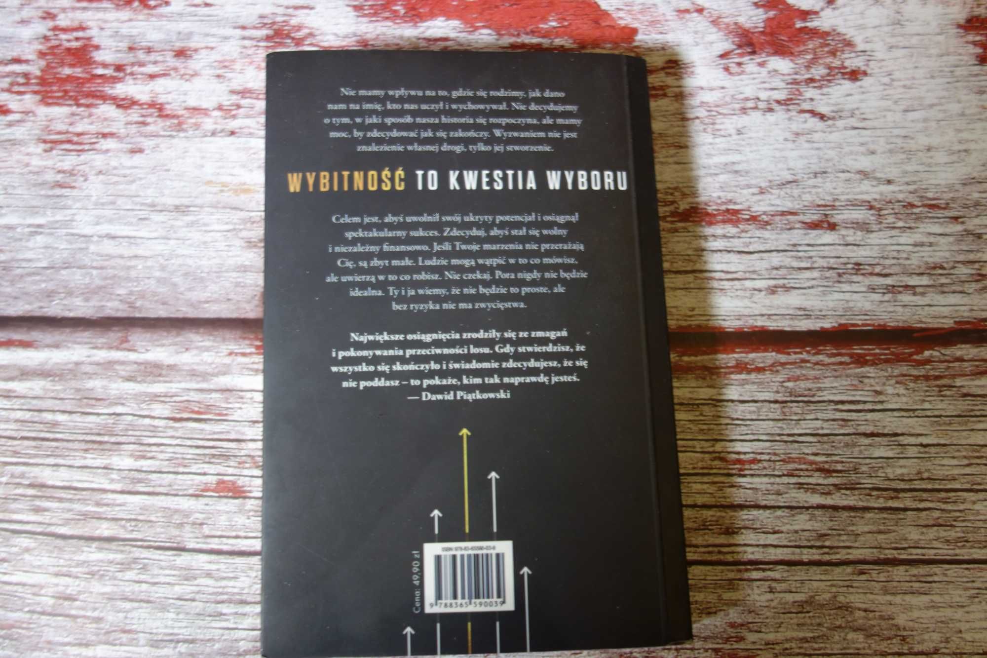 Książka Wybitność to kwestia wyboru Dawid Piątkowski Motywacja
