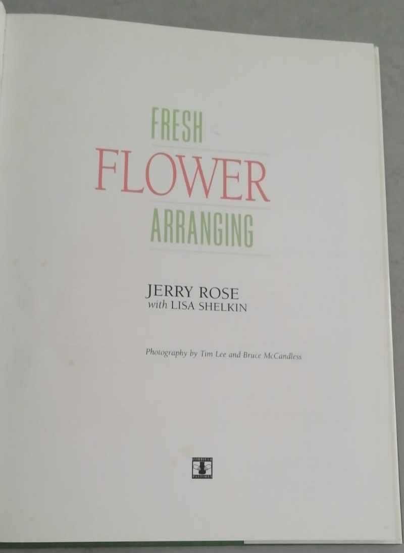 Raro Livro sobre Arranjos de Flores " Fresh FLOWER Arranging"