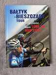 Bałtyk-Bieszczady Tour książka