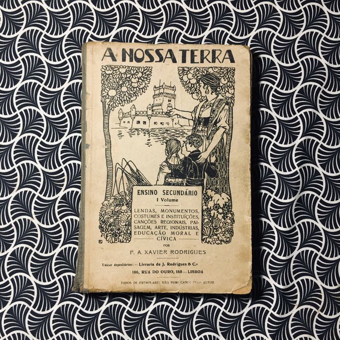 A Nossa Terra: Livro de Leitura (vol. 1) - F. A. Xavier Rodrigues