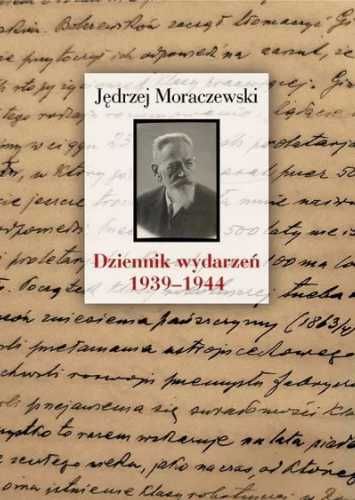 Dziennik wydarzeń 1939 - 1944 - Jędrzej Morczewski