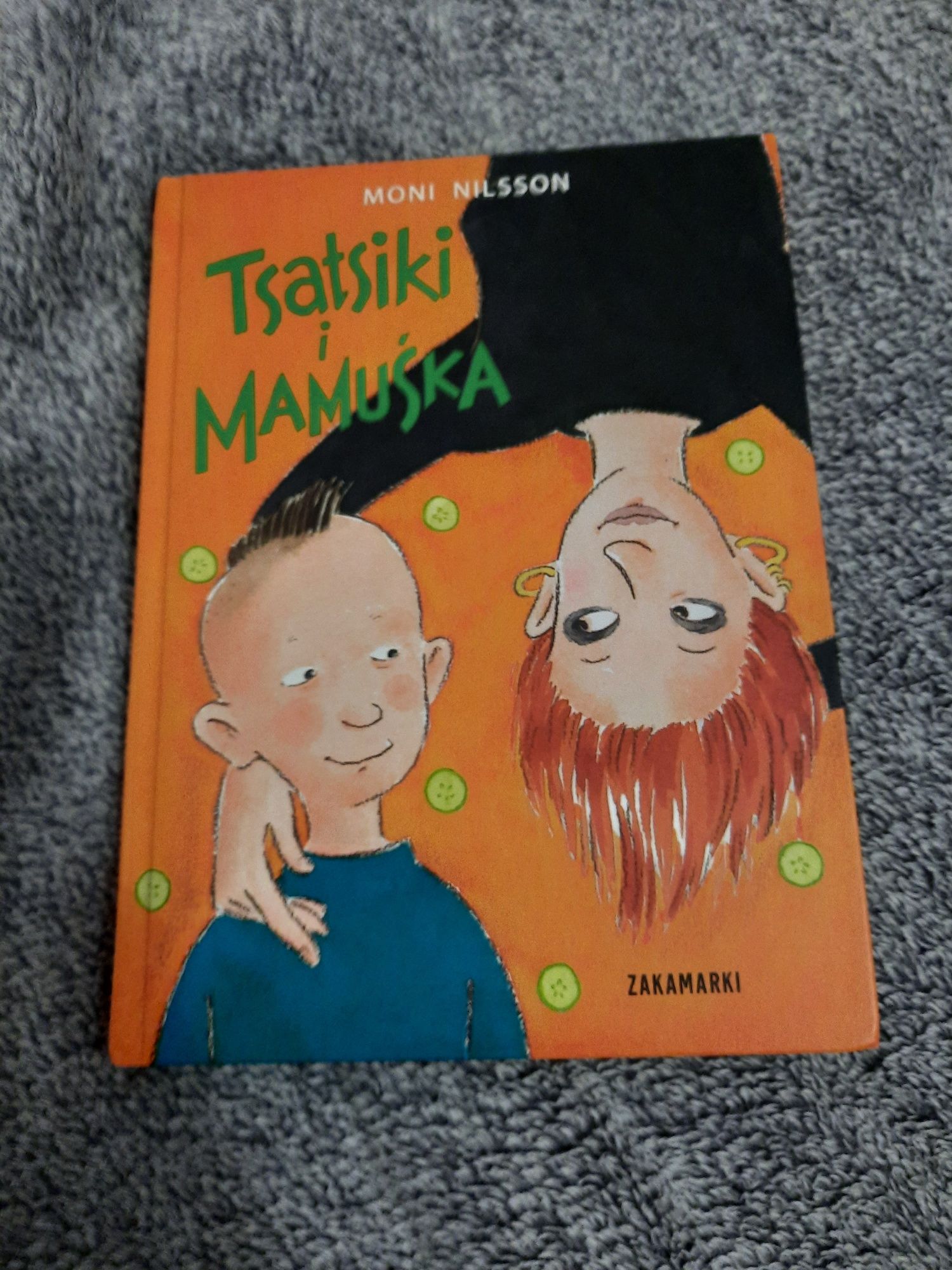 Tsatsiki i Mamuśka. Moni Nilsson