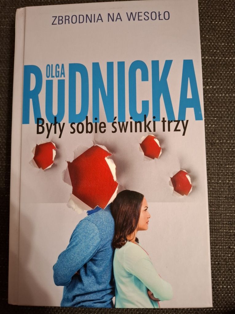 Były sobie świnki trzy Olga Rudnicka