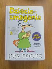 Książka pt. "Dziecio - zmagania" Kaz Cooke