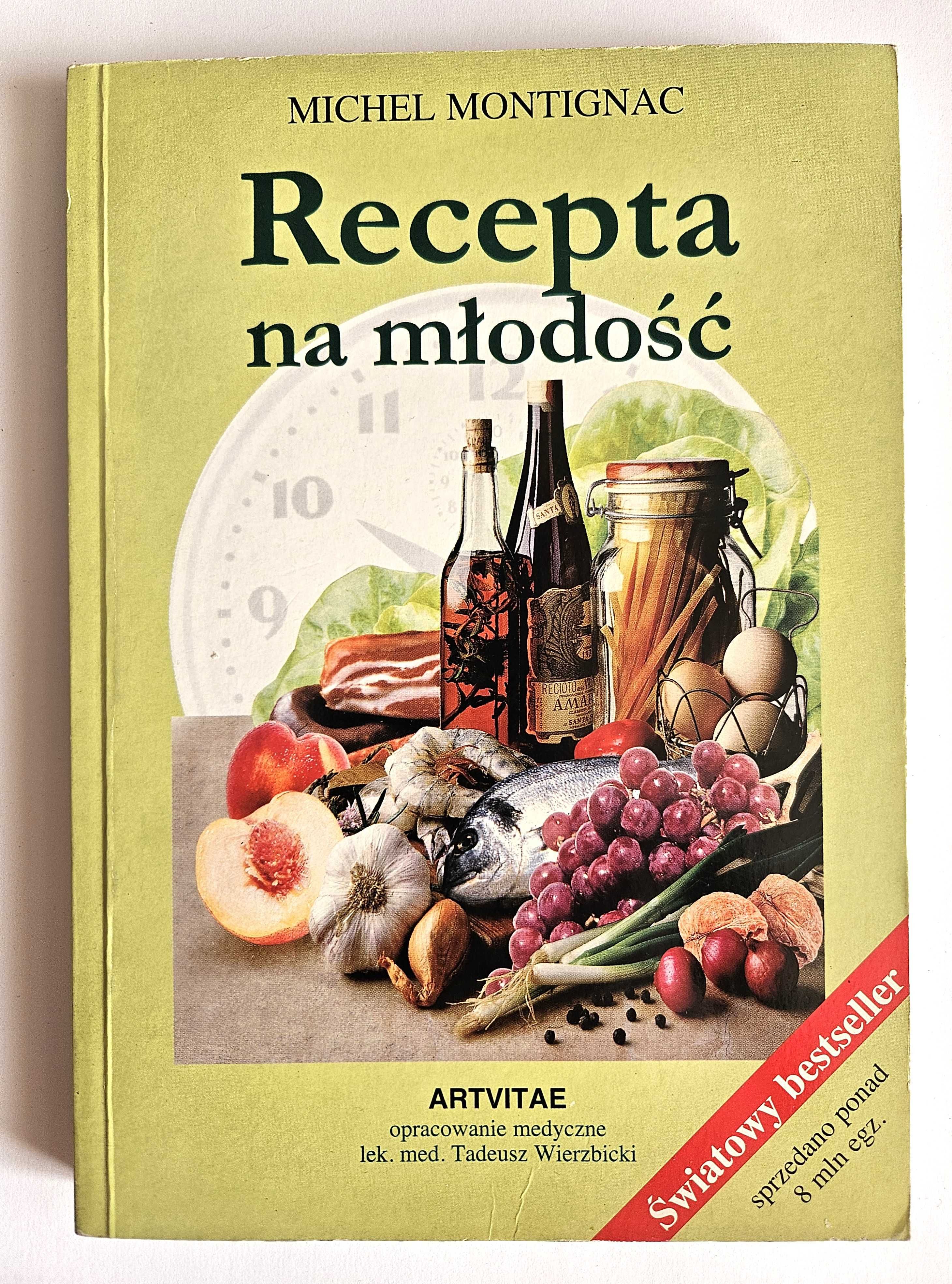 Recepta na MŁODOŚĆ - Michel Montignac