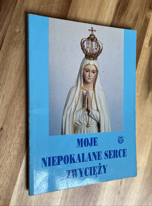 Moje Niepokalane Serce Zwycięży