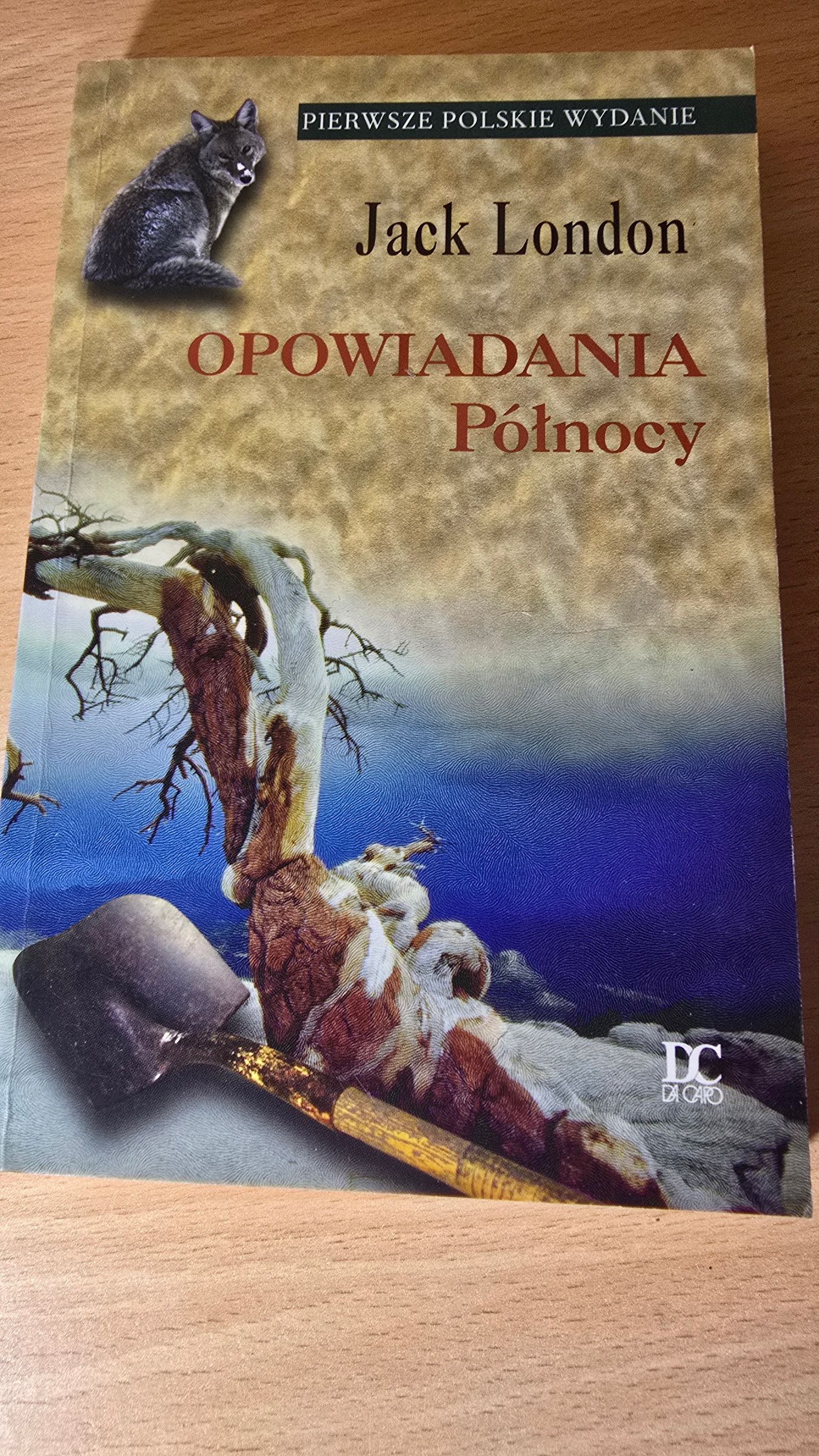 Opowiadania Północy  Autor: Jack London
