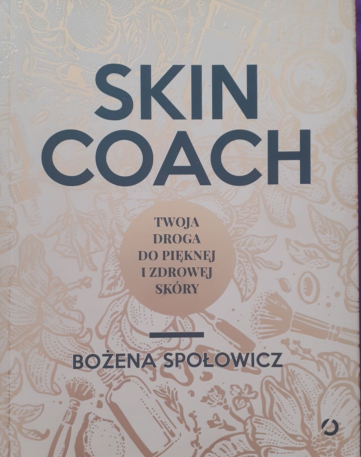 Poradnik książka Skin Coach pielęgnacja skóry, uroda