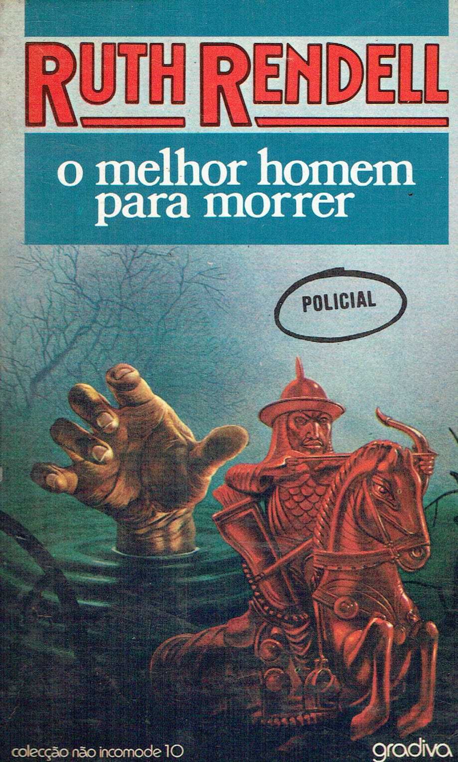 10001

O Melhor Homem para Morrer
de Ruth Rendell